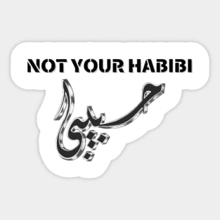 not your habibi Sticker